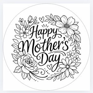 Custom Made 50count “Mother’s Day” Stickers